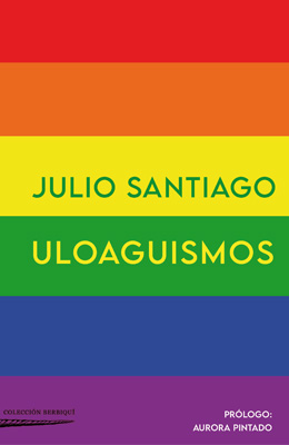 Uloaguismos JULIO SANTIAGO