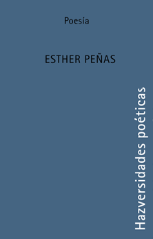 HAZversidades poéticas: Esther Peas