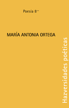 HAZversidades poéticas: Mara Antonia Ortega