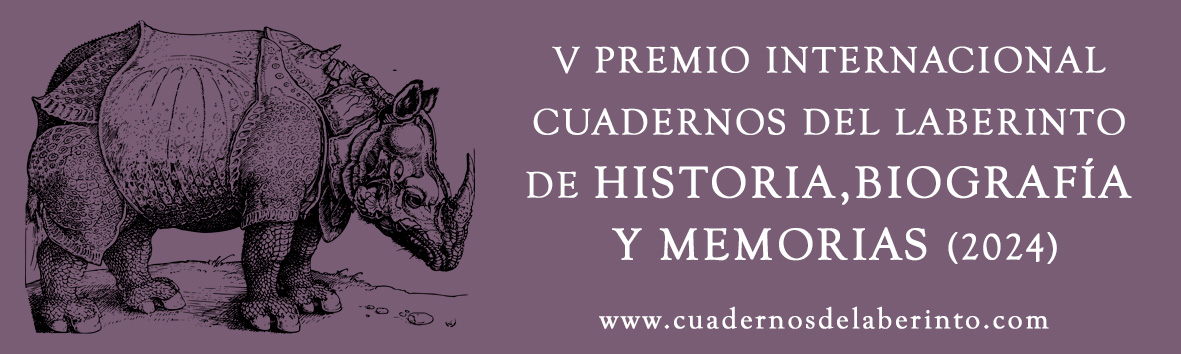 V Premio Internacional Cuadernos del Laberinto de Historia, Biografía y Memorias (2024)  