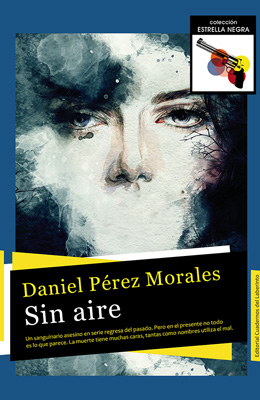 SIN AIRE de Daniel Pérez Morales