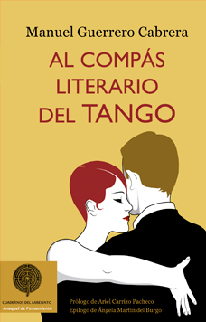 Al compás literario del Tango. Manuel Guerrero Cabrera