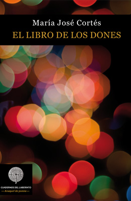 EL LIBRO DE LOS DONES. María José Cortés