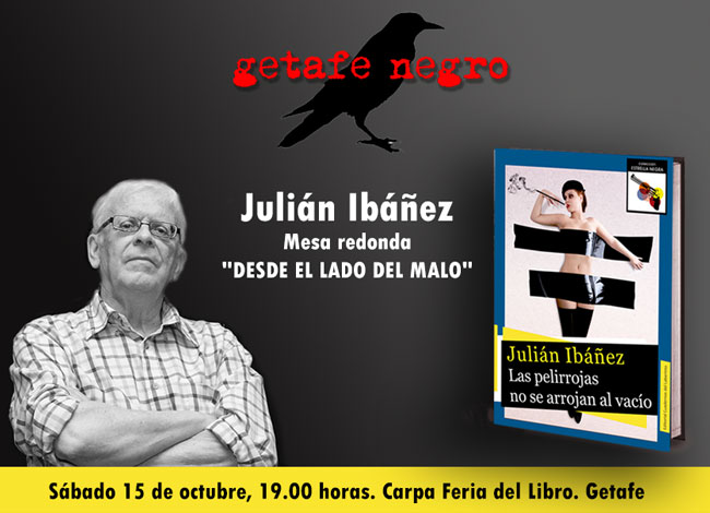 Con Julián Ibáñez: DESDE EL LADO DEL MALO. 