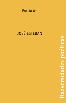 HAZversidades poéticas: José Esteban